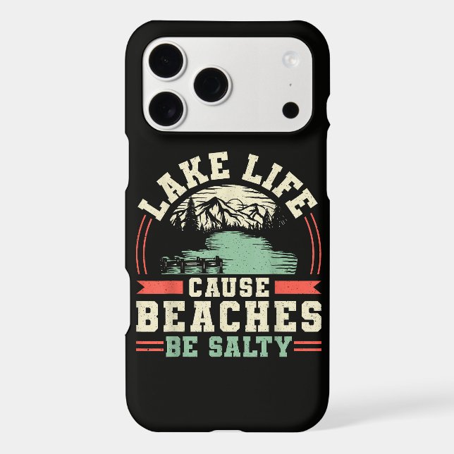 Mountains Lake Life Cause Beaches Be Salty (Back)