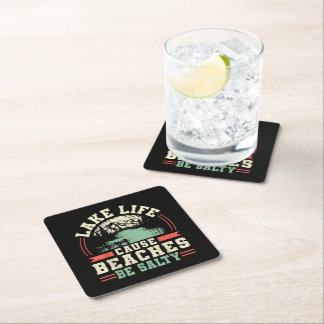 Mountains Lake Life Cause Beaches Be Salty Square Paper Coaster