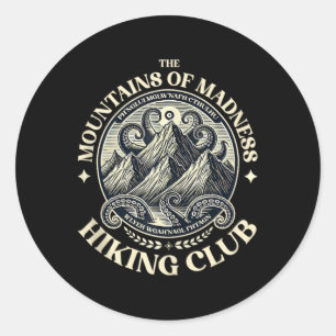 Mountains Madness Lovecraft Hiking And Cthulhu Mis Classic Round Sticker