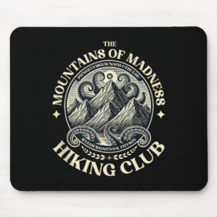 Mountains Madness Lovecraft Hiking And Cthulhu Mis Mouse Pad