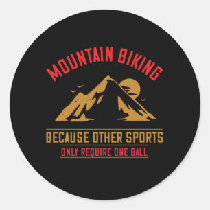Mountains - Mountain Biking Without Ball Classic Round Sticker