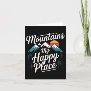 Mountains My Happy Place Mountain Trail Hiking Card