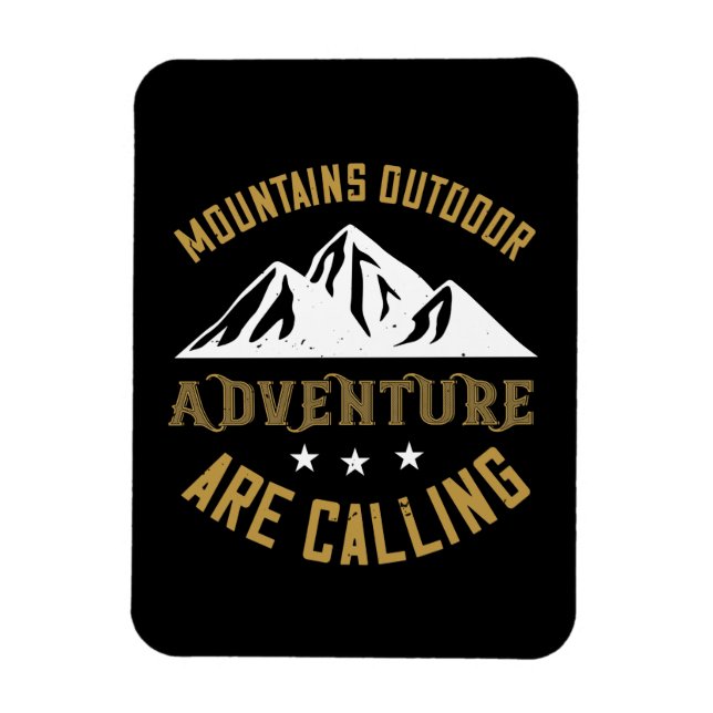 Mountains Outdoor Adventure Are Calling Magnet (Vertical)