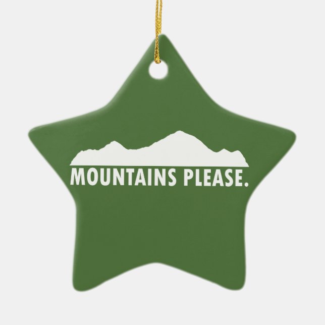 Mountains Please Ceramic Ornament (Front)