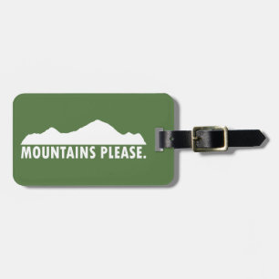 Mountains Please Luggage Tag