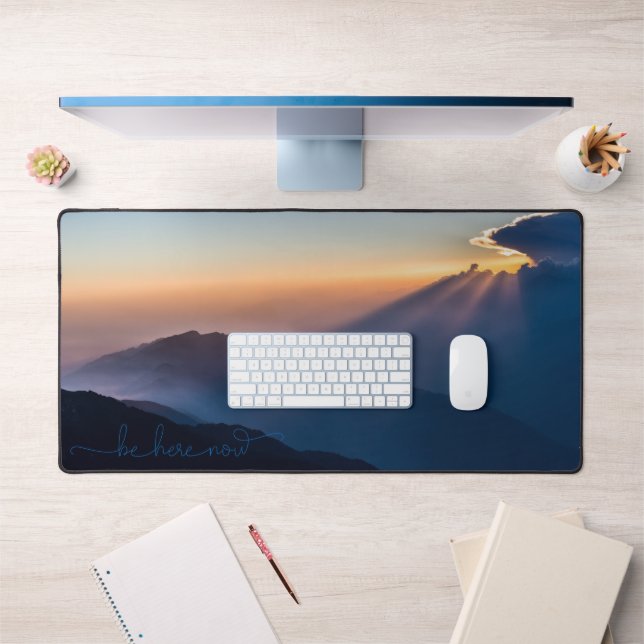 Mountains, Sunrise Photograph, Be Here Now Quote Desk Mat (Office 1)