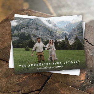 Mountains Were Calling Photo Wedding Announcement Postcard