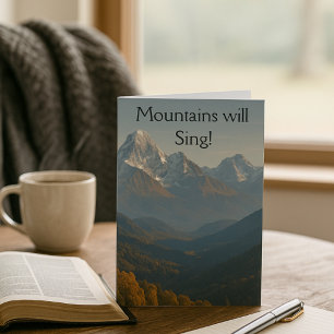 Mountains Will Sing New Chapter in Life Card
