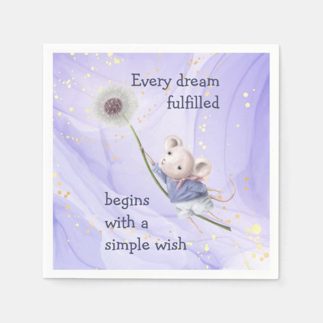 Mouse Dandelion Every Dream Simple Wish  Napkin (Front)