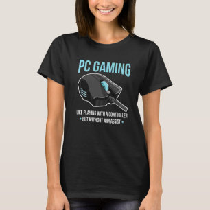 Mouse Gamer For A Computer Gamer 1 T-Shirt