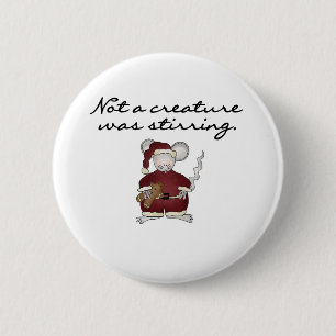 Mouse Not a Creature Was Stirring 6 Cm Round Badge