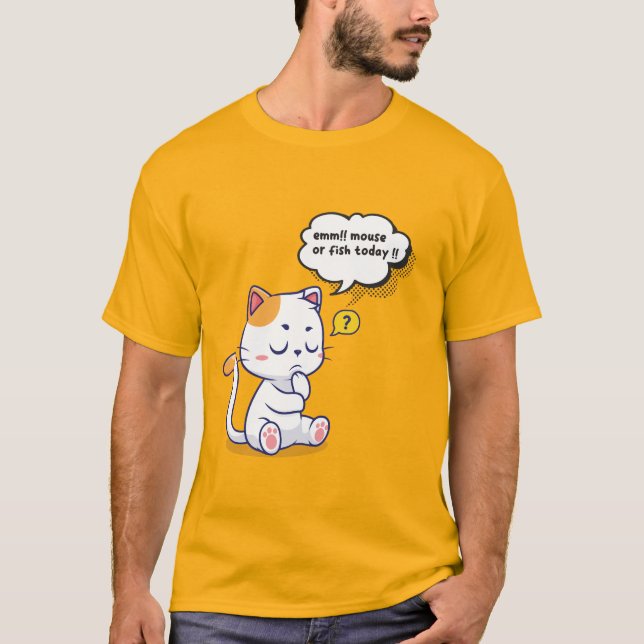 Mouse or Fish? – funny pet- Deep Thinking Cat T-Shirt (Front)