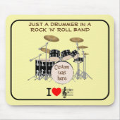 MOUSE PAD - Just a Drummer in a Rock 'n' Roll Band (Front)