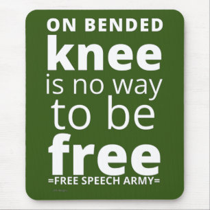 mouse pad "ON BENDED KNEE..."