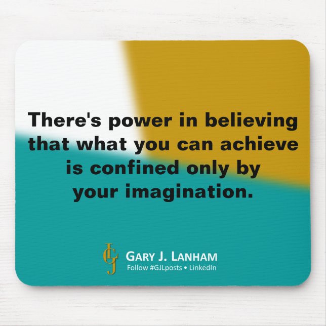 Mouse Pad - "Power-Believing-Imagination" (Front)