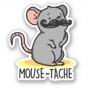 Mouse-tache Funny Mouse Pun 