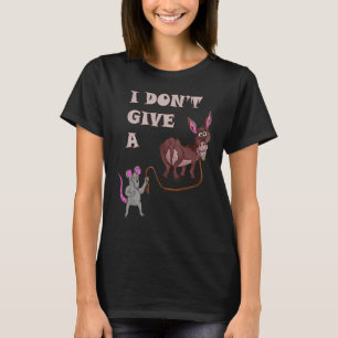 Mouse Walking A Donkey I Dont Give Rats T-Shirt