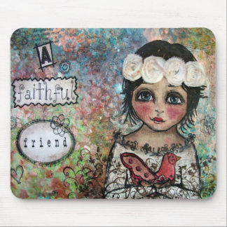 Mousepad A Faithful Friend