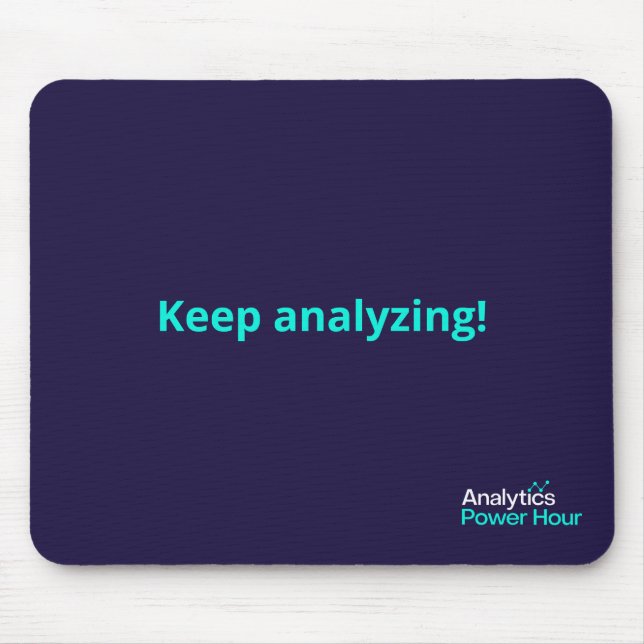 Mousepad - Analytics Power Hour (Front)