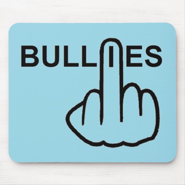Mousepad Bullies Bother (Front)