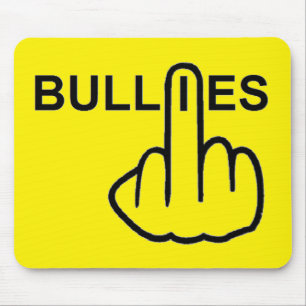 Mousepad Bullies Bother