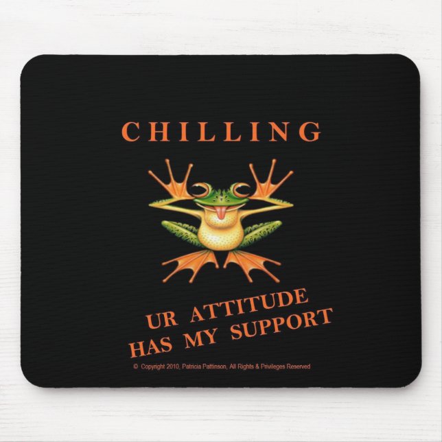 Mousepad - Chilling With Attitude (Front)