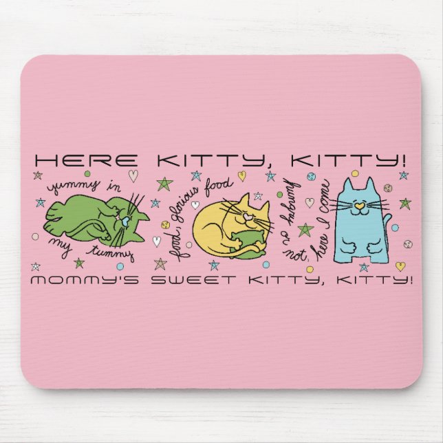 Mousepad "Here Kitty, Kitty!" (Front)