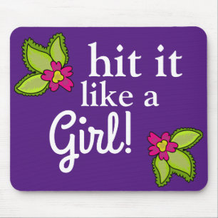 Mousepad hit me like a girl