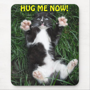 Mousepad Hug Me Now!