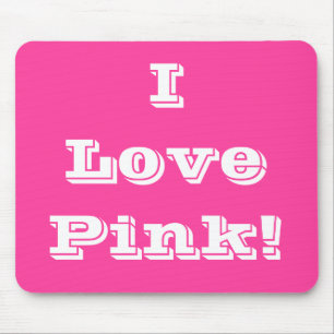 Mousepad I Love Pink