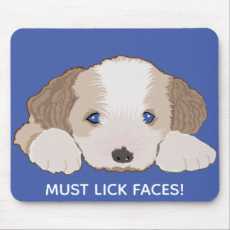 Mousepad Must Lick Faces/Furry Baby