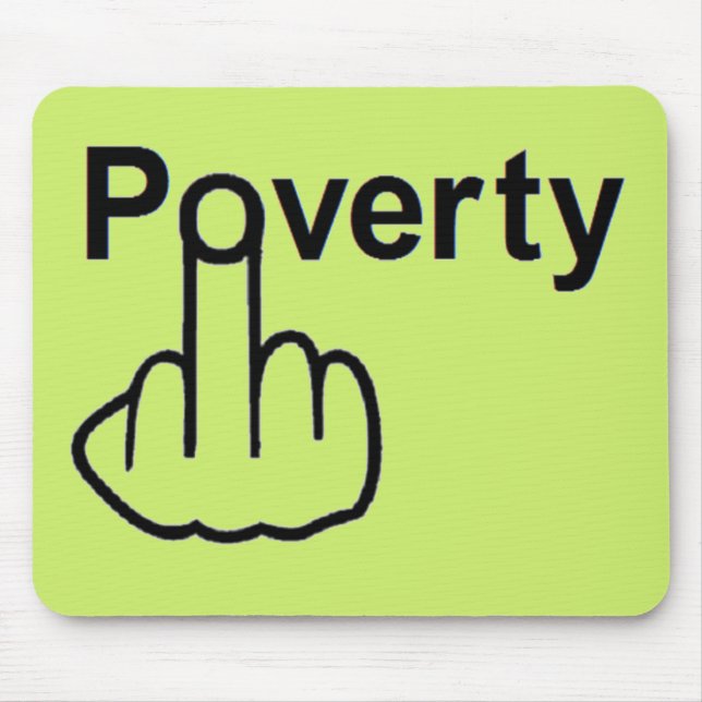 Mousepad Poverty (Front)
