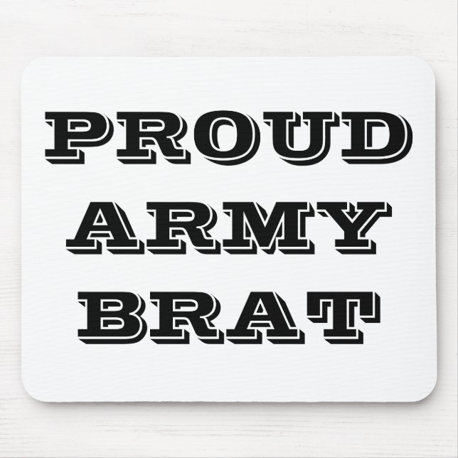 Mousepad Proud Army Brat (Front)
