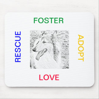 Mousepad - Rescue, Adopt, Foster, Love