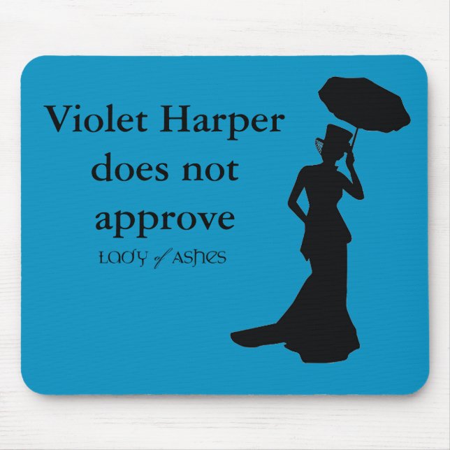 Mousepad, Teal Blue - Violet HarpeDoes Not Approve Mouse Pad (Front)