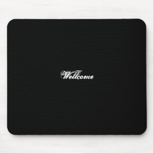 Mousse pad black colour wellcome mouse pad
