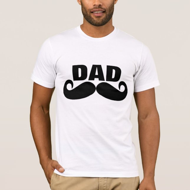 Moustache Dad T-shirts & Shirts (Front)