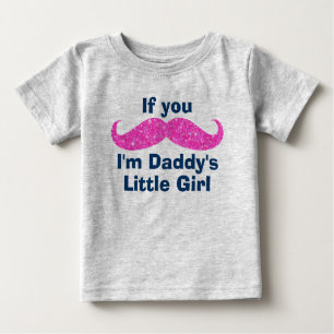 Moustache Daddy's Little Girl Baby T-Shirt