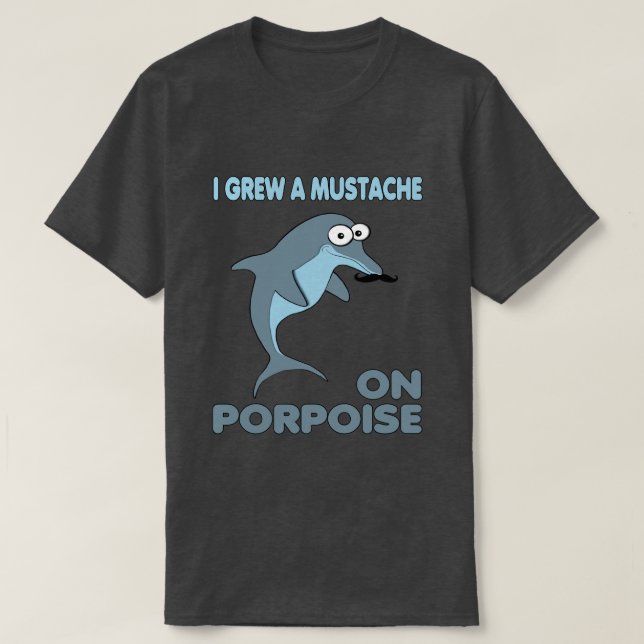 Moustache Dolphin on Porpoise T-Shirt (Design Front)