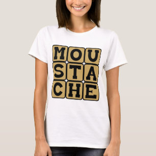 Moustache, Facial Hair T-Shirt