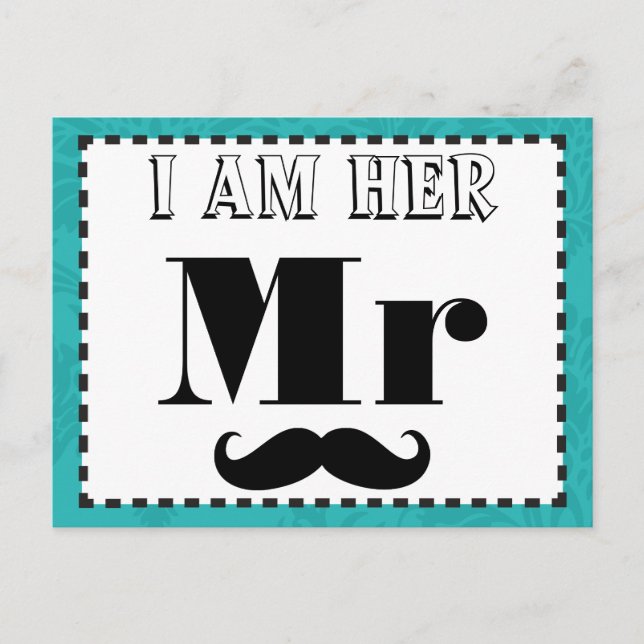 Moustache I am Her Mr. Teal Yellow Photo Props Postcard (Front)