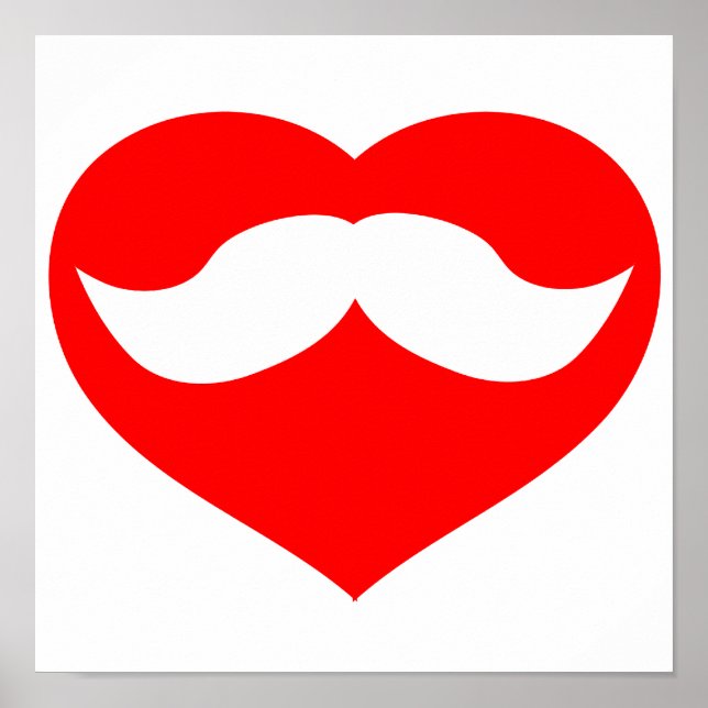 Moustache in Heart Poster (Front)