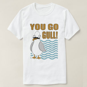 Moustache Seagull You Go Gull T-Shirt