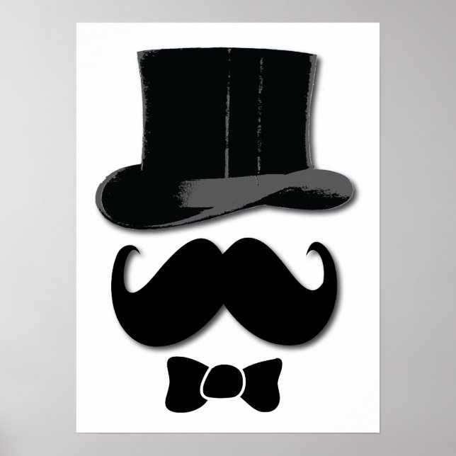 Moustache, top hat and bow tie poster (Front)