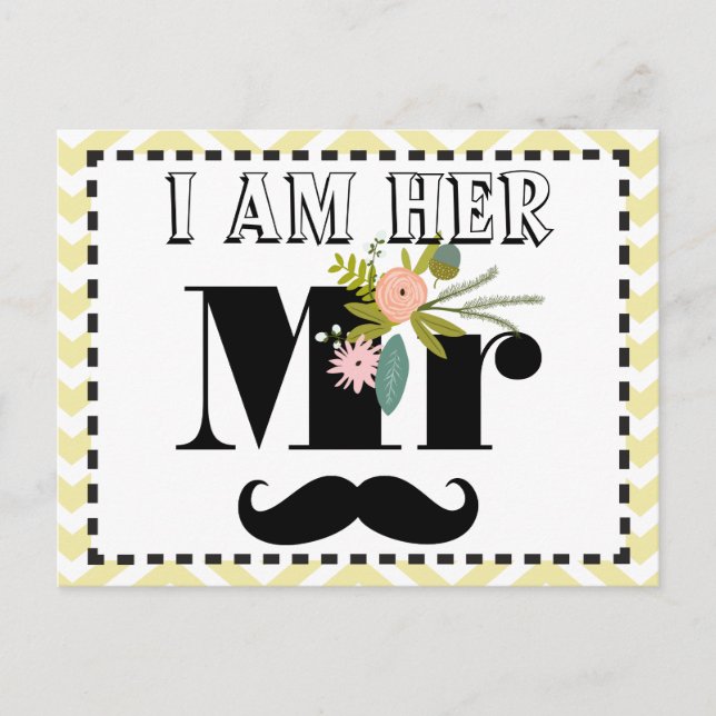 Moustache Wedding Photo Prop I am Her Mr. Postcard (Front)