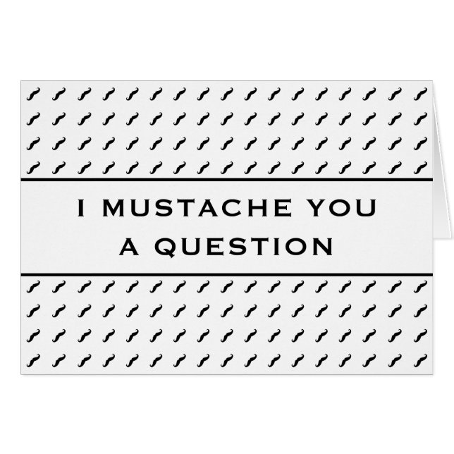 Moustache You A Question Mod Stripe (Front Horizontal)
