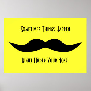 Moustaches Happen Poster