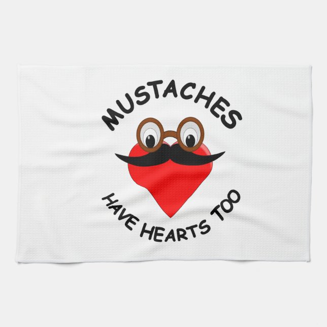 Moustaches Have Hearts Too Tea Towel (Horizontal)