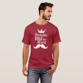 Moustaches rule the world T-Shirt (Front Full)