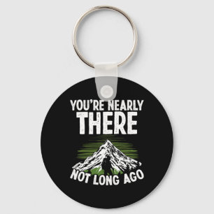 Moutaineering Mountain Climbing Almost There Hikin Key Ring
